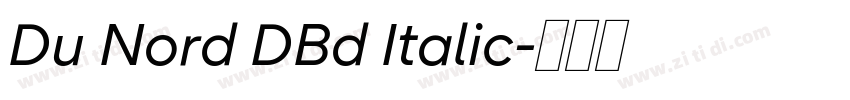 Du Nord DBd Italic字体转换
